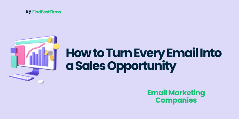 How to Turn Every Email Into a Sales Opportunity